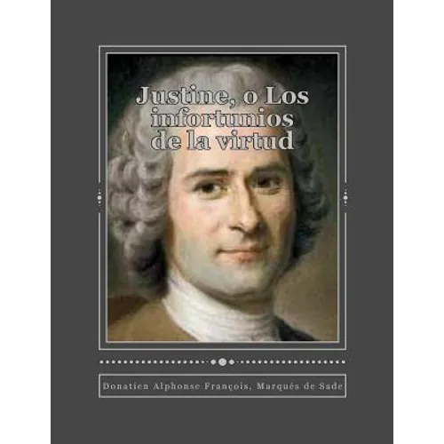 Justine, o Los infortunios de la virtud
