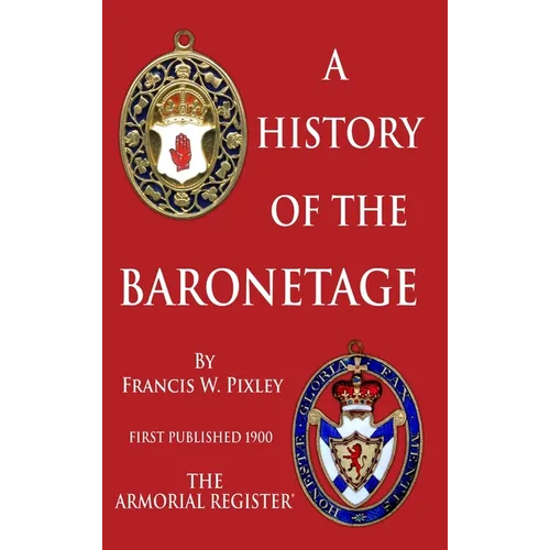 A History of The Baronetage
