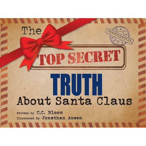 The Top Secret Truth about Santa Claus