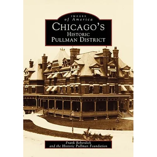 Chicago's Historic Pullman District