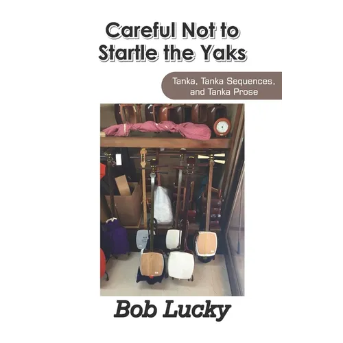 Careful Not to Startle the Yaks