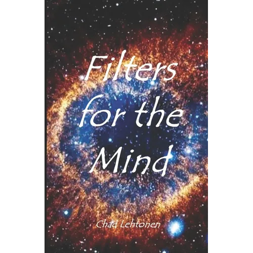 Filters For The Mind: Introspectional Food For Thought