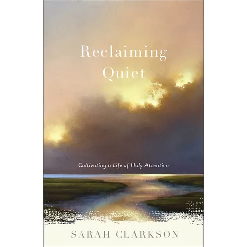 Reclaiming Quiet