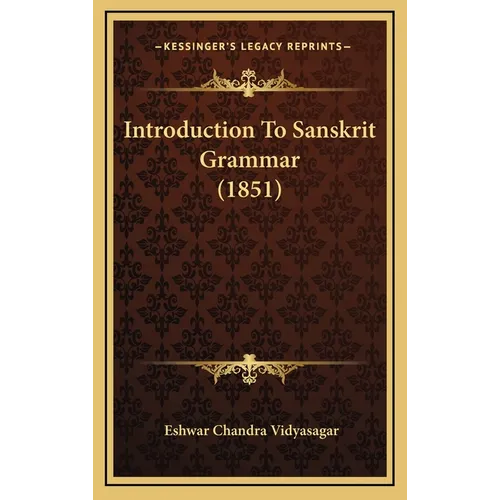 Introduction To Sanskrit Grammar (1851)