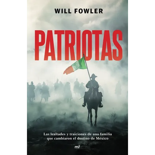 Patriotas (Novela) / Patriots (a Novel)