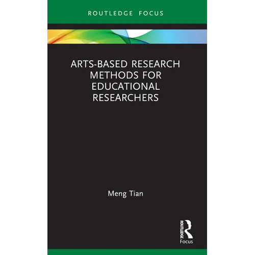 Arts-based Research Methods for Educational Researchers