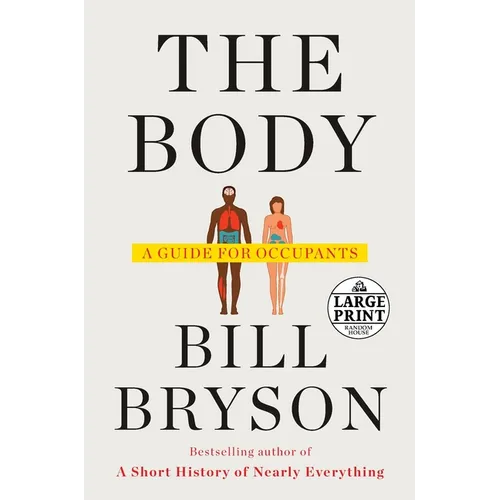 The Body: A Guide for Occupants