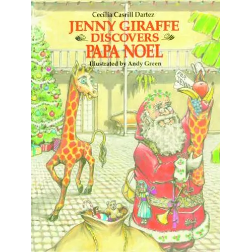 Jenny Giraffe Discovers Papa Noel