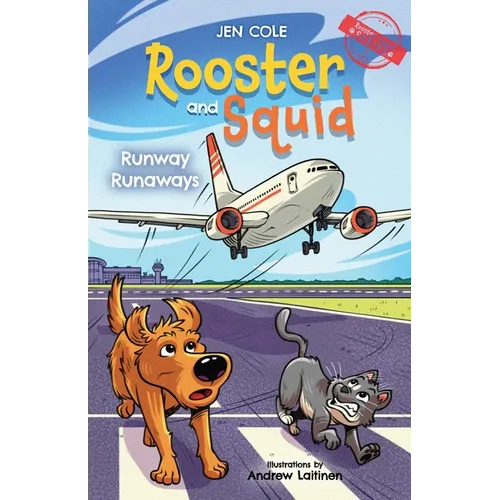 Rooster and Squid: Runway Runaways