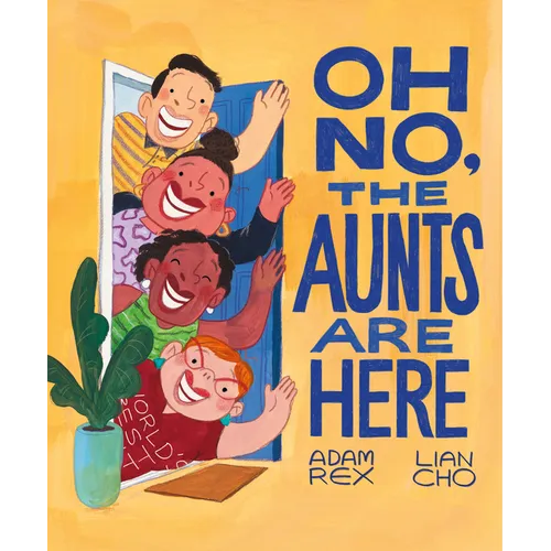 Oh No, the Aunts Are Here
