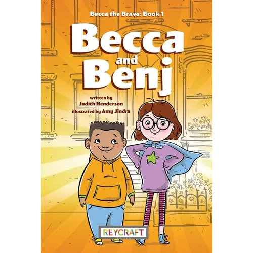 Becca and Benj (Becca the Brave, Book #1)