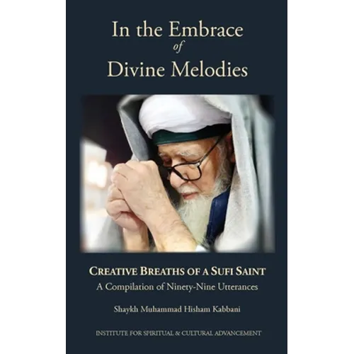In the Embrace of Divine Melodies: Creative Breaths of a Sufi Saint