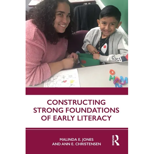 Constructing Strong Foundations of Early Literacy