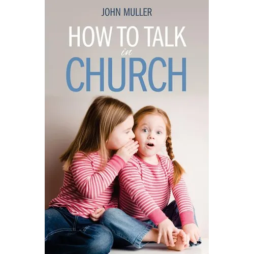 How to Talk in Church