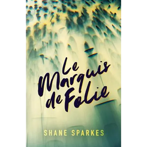 Le Marquis de Folie