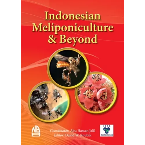 Indonesian Meliponiculture & Beyond