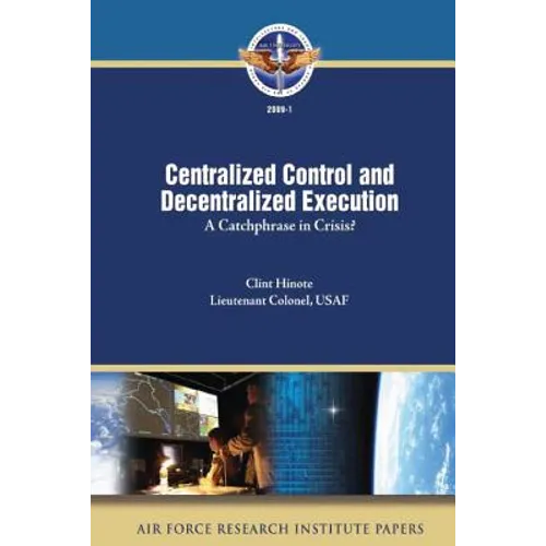 Centralized Control and Decentralized Execution: A Catchphrase in Crisis?