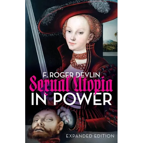Sexual Utopia in Power