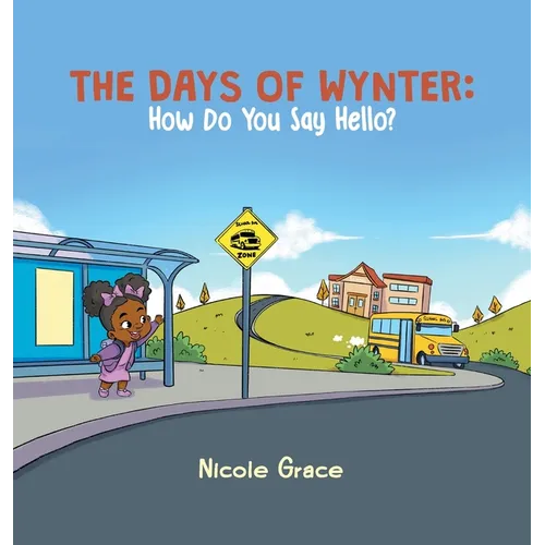 The Days of Wynter: How Many Ways to Say Hello?
