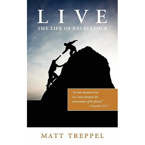 Live the Life of Excellence