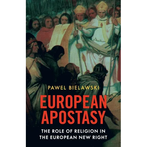 European Apostasy: The Role of Religion in the European New Right