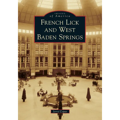 French Lick and West Baden Springs