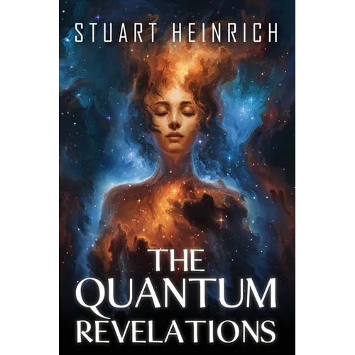 The Quantum Revelations