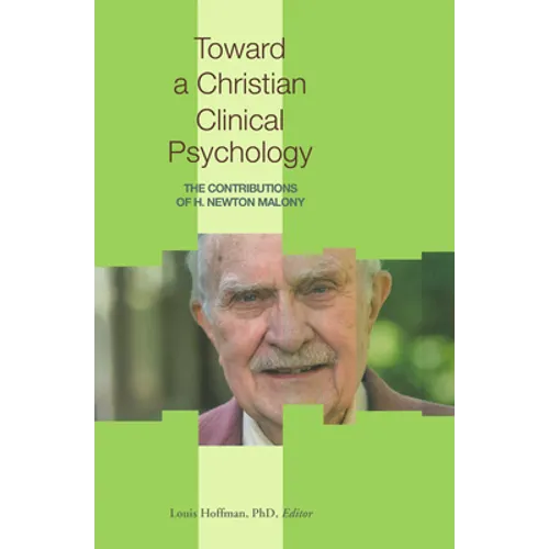 Toward a Christian Clinical Psychology
