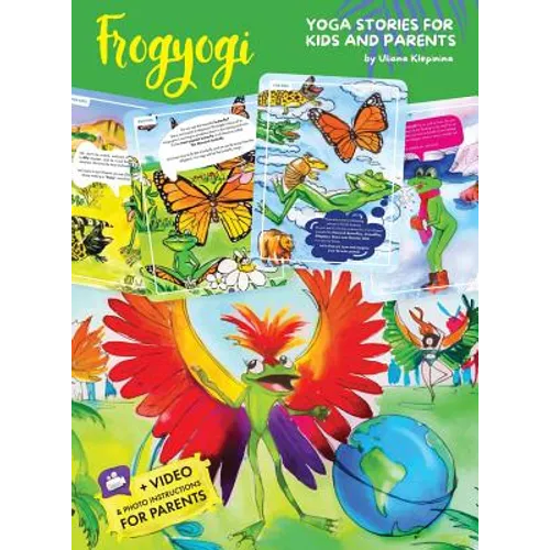 Yoga for kids: FROGYOGI Yoga Stories for Kids and Parents Everyday kids yoga practice