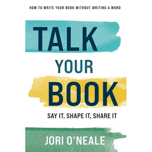 Talk Your Book: Say It, Shape It, Share It