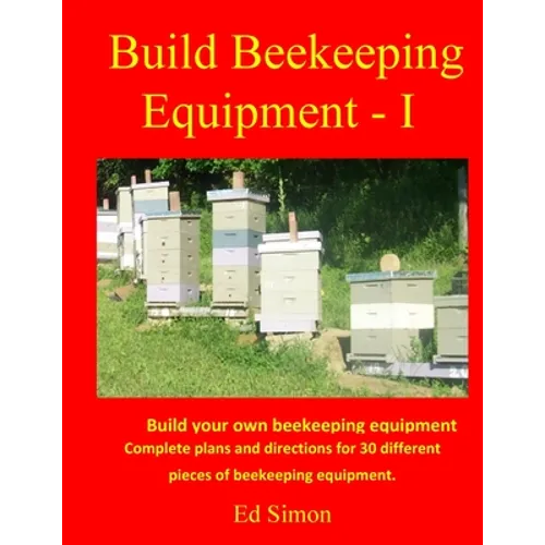 Build Beekeeping Equipment - I