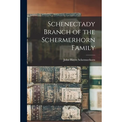 Schenectady Branch of the Schermerhorn Family