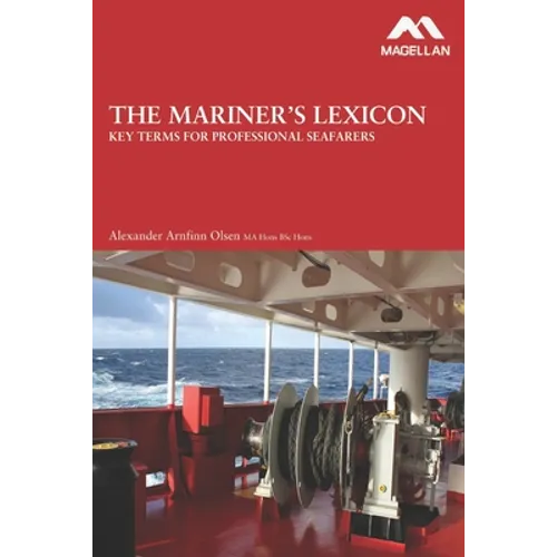 The Mariner's Lexicon: Key Terms for Professional Seafarers