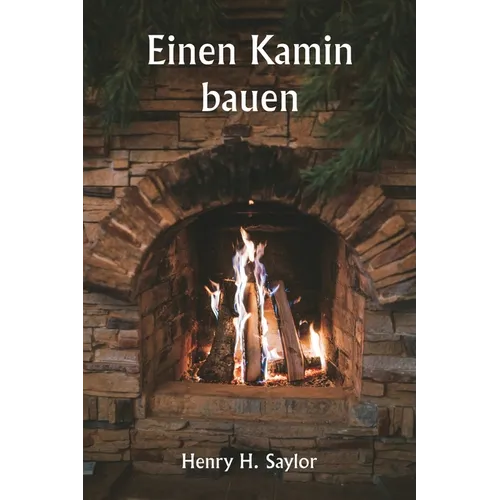 Einen Kamin bauen