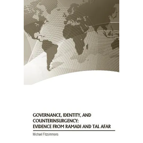 Governance, Identity, and Counterinsurgency: Evidence From Ramadi and Tal Afar