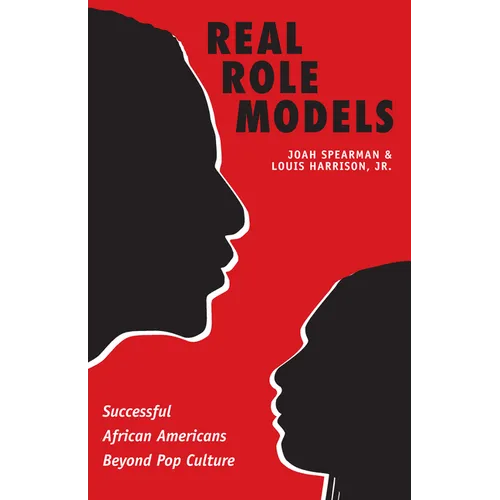 Real Role Models: Successful African Americans Beyond Pop Culture
