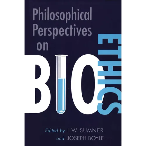 Philosophical Perspectives on Bioethics