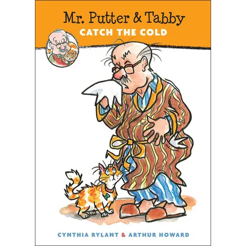 Mr. Putter & Tabby Catch the Cold