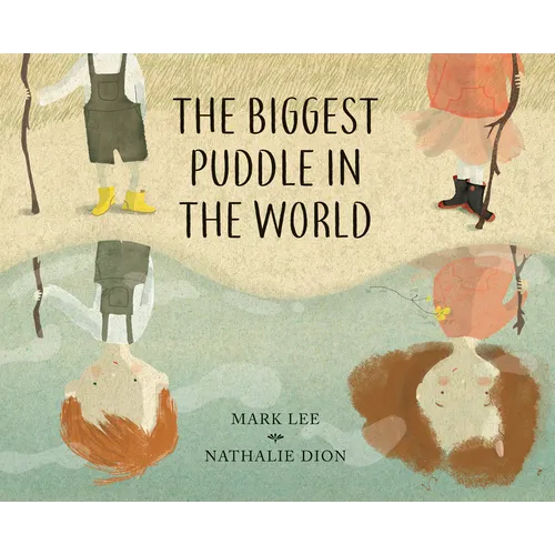 The Biggest Puddle in the World
