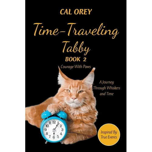 Time-Traveling Tabby: A Journey Through Whiskers and Time