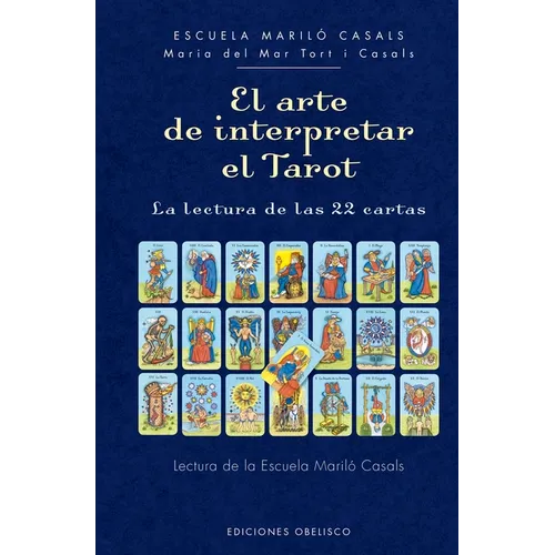Arte de Interpretar El Tarot, El