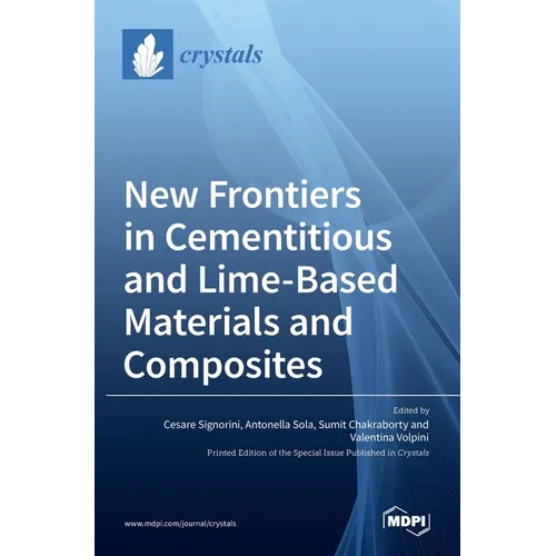 New Frontiers in Cementitious and Lime-Based Materials and Composites