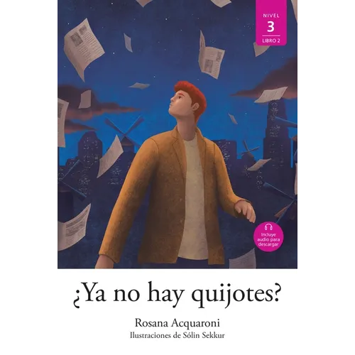 ¿Ya No Hay Quijotes?