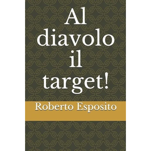 Al diavolo il target!