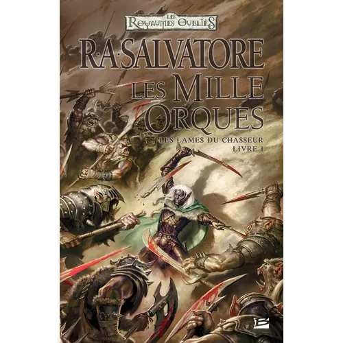 Les Lames du Chasseur, T1: Les Mille Orques