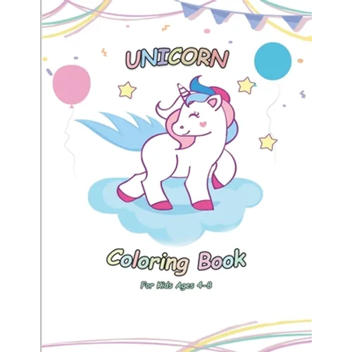 Unicorn Coloring Book: 100 Magical Unicorn Designs for Girls Age 4-8 (Books for Kids)
