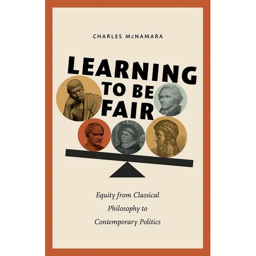 Learning to Be Fair: Equity from Classical Philosophy to Contemporary Politics