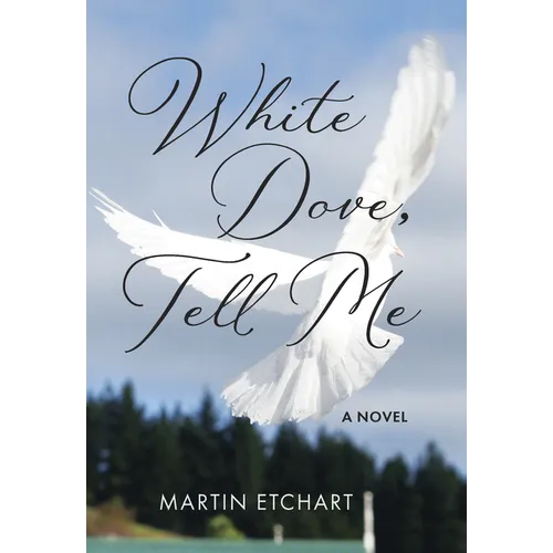 White Dove, Tell Me