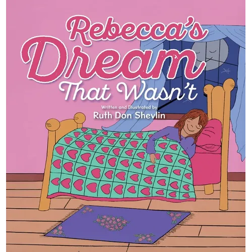 Rebecca's Dream That Wasn't