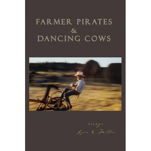 Farmer Pirates and Dancing Cows